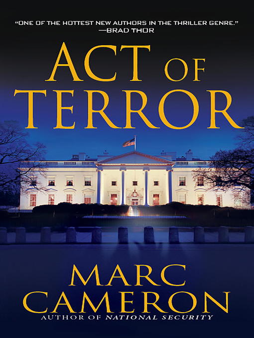 Marc Cameron 的 Act of Terror 內容詳情 - 可供借閱